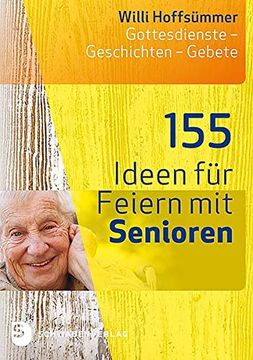 portada 155 Ideen für Feiern mit Senioren (en Alemán)