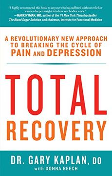 portada Total Recovery: Breaking the Cycle of Chronic Pain and Depression 