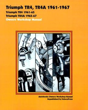 portada triumph tr4, tr4a 1961-67 autobook: triumph tr4 1961-54, triumph tr4a 1965-67