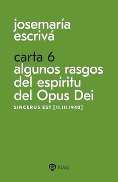 portada Carta 6. Algunos Rasgos del Espíritu del Opus Dei: Sincerus est [11. Iii. 1940] (in Spanish)