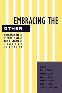 portada Embracing the Other: Philosophical, Psychological, and Historical Perspectives on Altruism (en Inglés)