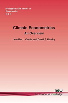 portada Climate Econometrics: An Overview: 24 (Foundations and Trends® in Econometrics) (en Inglés)
