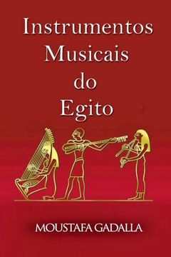 portada Instrumentos Musicais Do Egito (en Portugués)