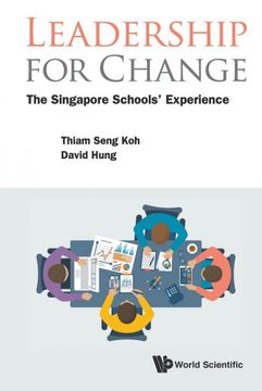 portada Leadership for Change: The Singapore Schools' Experience (en Inglés)