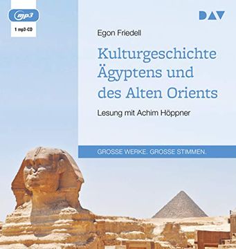 portada Kulturgeschichte Ägyptens und des Alten Orients: Lesung mit Achim Höppner (1 Mp3-Cd) (in German)