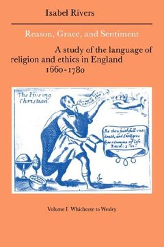 portada Reason, Grace & Sentiment Volume 1: A Study of the Language of Religion and Ethics in England 1660-1780: Whichcote to Wesley v. 1 (Cambridge Studies. English Literature and Thought) (en Inglés)