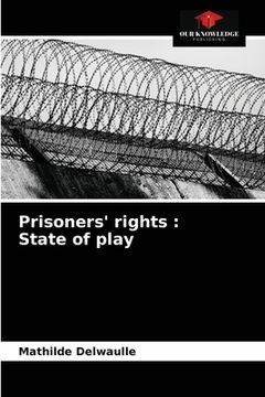 portada Prisoners' rights: State of play (en Inglés)