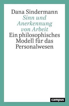 portada Sinn und Anerkennung von Arbeit: Ein Philosophisches Modell für das Personalwesen (en Alemán)