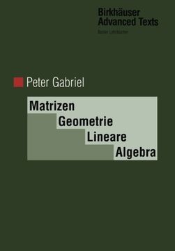 portada Matrizen, Geometrie, Lineare Algebra (Birkhäuser Advanced Texts   Basler Lehrbücher) (German Edition)