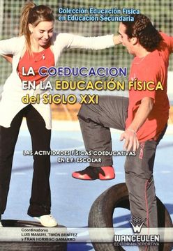 portada La Coeducación En La Educación Física Del Siglo Xxi (in Spanish)