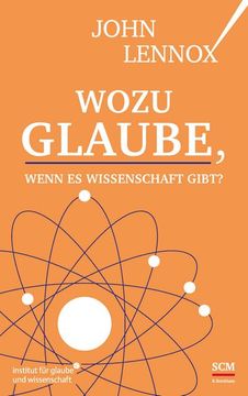 portada Wozu Glaube, Wenn es Wissenschaft Gibt? (en Alemán)