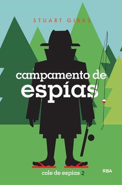 portada Cole de Espías 2. Campamento de Espías (in Spanish)