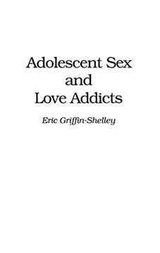 portada Adolescent sex and Love Addicts 