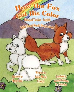 portada How the Fox Got His Color Bilingual Turkish English (Turkish Edition)