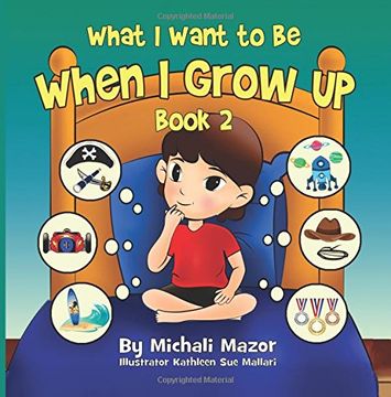 portada When I Grow Up: Book 2 (Smart Kids Bright Future)