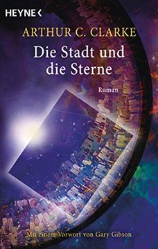 portada Die Stadt und die Sterne: Roman - mit Einem Vorwort von Gary Gibson (in German)