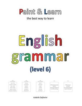 portada Paint & Learn: English grammar (level 6) (in English)