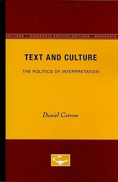portada text and culture: the politics of interpretation (in English)