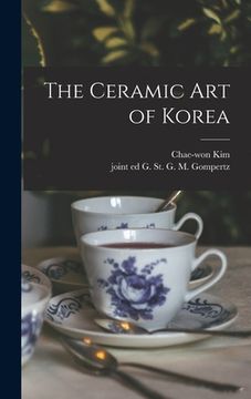 portada The Ceramic Art of Korea (en Inglés)