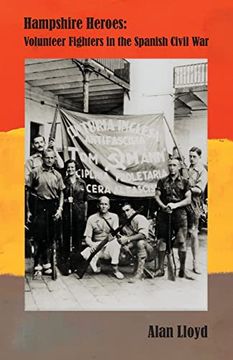 portada Hampshire Heroes: Volunteer Fighters in the Spanish Civil war (in English)