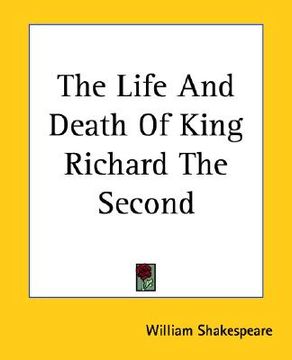 portada the life and death of king richard the second (en Inglés)