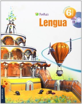 portada Lengua 6º Primaria (Tres Trimestres) (Pixepolis) (in Spanish)