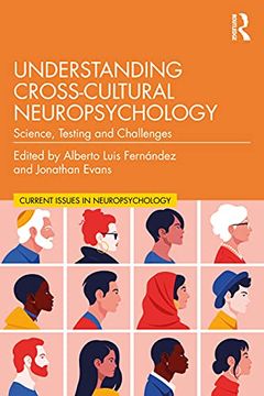 portada Understanding Cross-Cultural Neuropsychology: Science, Testing, and Challenges (Current Issues in Neuropsychology) (en Inglés)