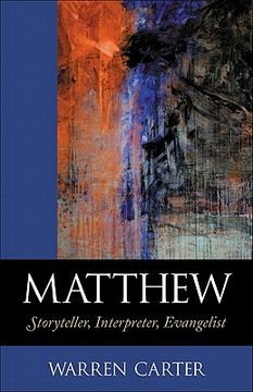 portada matthew: storyteller, interpreter, evangelist (en Inglés)