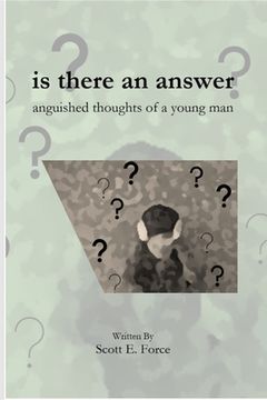 portada is there an answer: anguished thoughts of a young man (en Inglés)