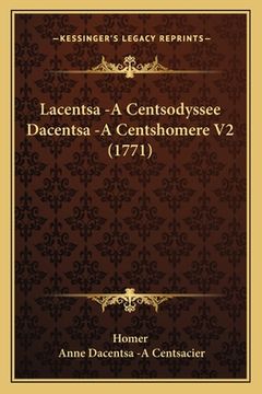 portada Lacentsa -A Centsodyssee Dacentsa -A Centshomere V2 (1771) (en Francés)