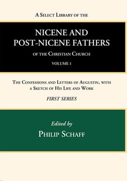 portada A Select Library of the Nicene and Post-Nicene Fathers of the Christian Church, First Series, Volume 1 (in English)