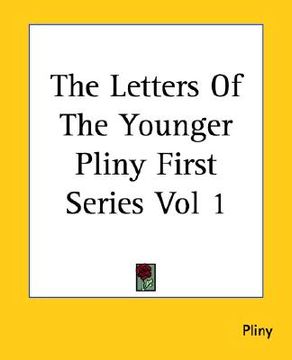 portada the letters of the younger pliny first series vol 1 (en Inglés)