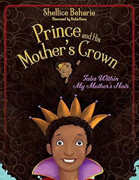 portada Prince and his Mother's Crown: Tales Within my Mother's Hair (en Inglés)