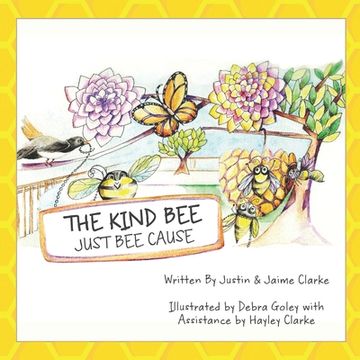 portada The Kind BEE Just BEE Cause (en Inglés)