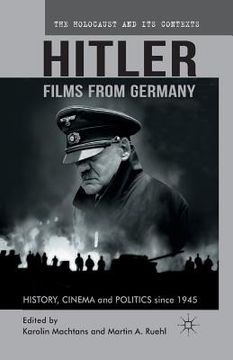 portada Hitler - Films from Germany: History, Cinema and Politics Since 1945 (in English)