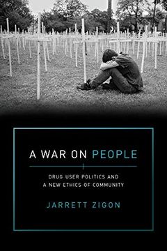 portada A war on People: Drug User Politics and a new Ethics of Community (en Inglés)
