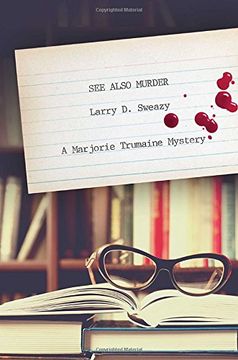 portada See Also Murder: A Marjorie Trumaine Mystery (Marjorie Trumaine Mysteries)