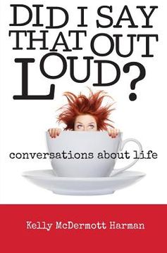 portada Did I Say That Out Loud?