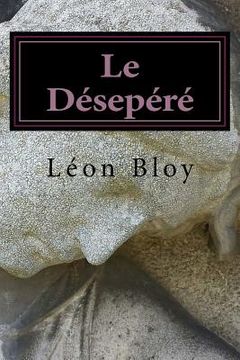 portada Le Désepéré (en Francés)