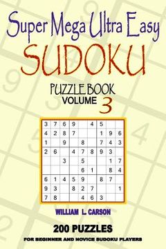 portada Super Mega Ultra Easy Sudoku: Volume 3 (en Inglés)