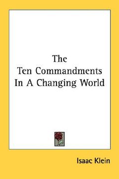 portada the ten commandments in a changing world (en Inglés)