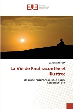 portada La Vie de Paul racontée et illustrée (in French)