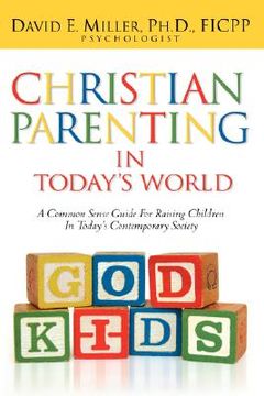 portada christian parenting in today's world (en Inglés)