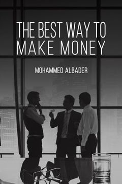 portada The Best Way to Make Money (en Inglés)