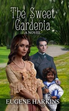 portada The Sweet Gardenia (en Inglés)