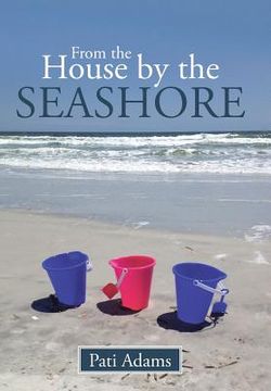 portada From the House by the Seashore (en Inglés)