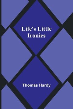 portada Life's Little Ironies (in English)