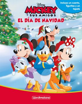 Libro Mickey y sus amigos. El día de Navidad. Libroaventuras - Disney -  Libro Físico, Disney, ISBN 9788418939457. Comprar en Buscalibre