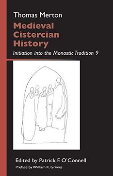 portada Medieval Cistercian History: Initiation Into the Monastic Tradition 9 (Monastic Wisdom Series) (en Inglés)