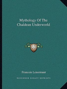 portada mythology of the chaldean underworld